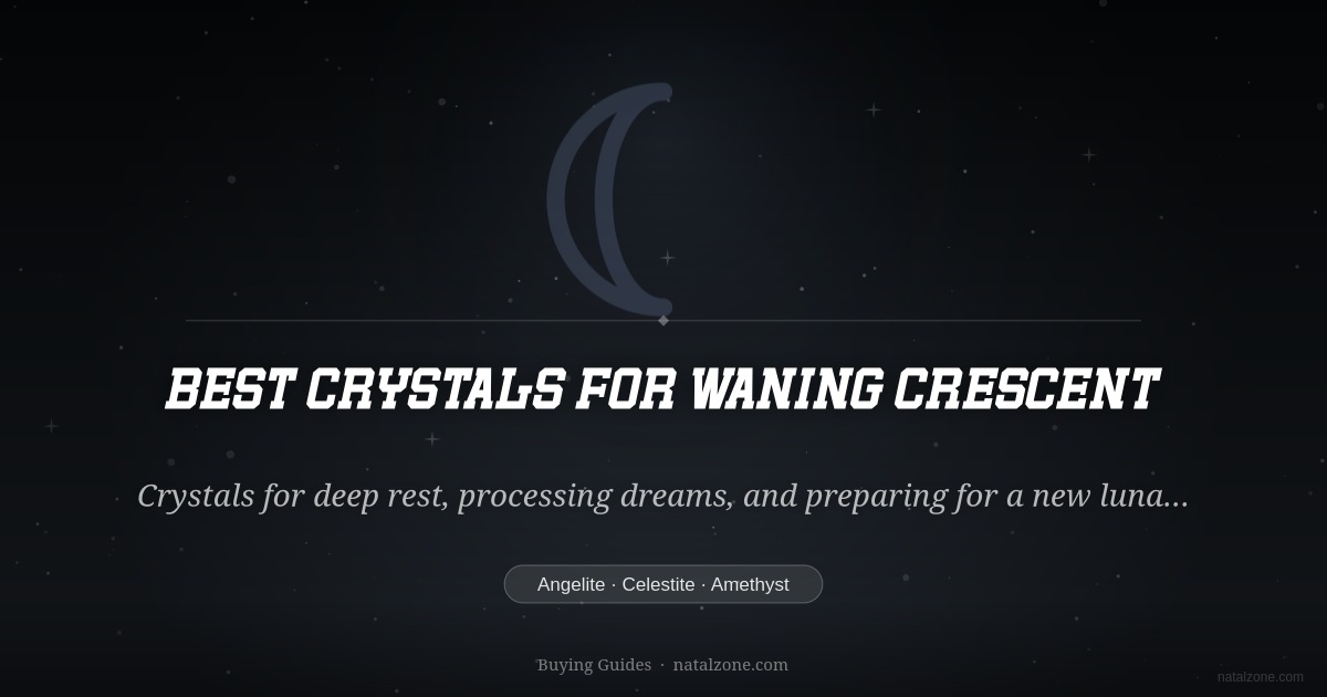 Waning Crescent buying guide cover