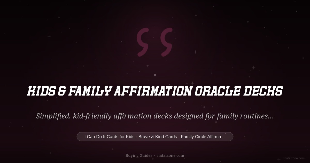 Kids & Family Affirmation Oracle Decks buying guide cover