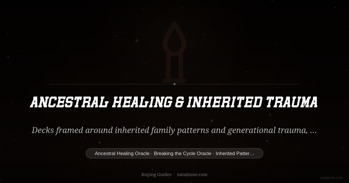 Ancestral Healing & Inherited Trauma buying guide cover
