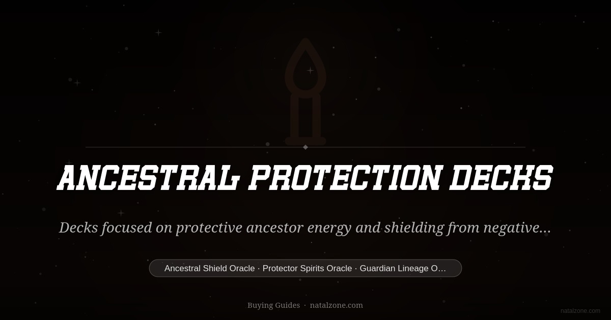 Ancestral Protection Decks buying guide cover