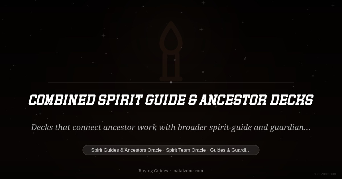 Combined Spirit Guide & Ancestor Decks buying guide cover