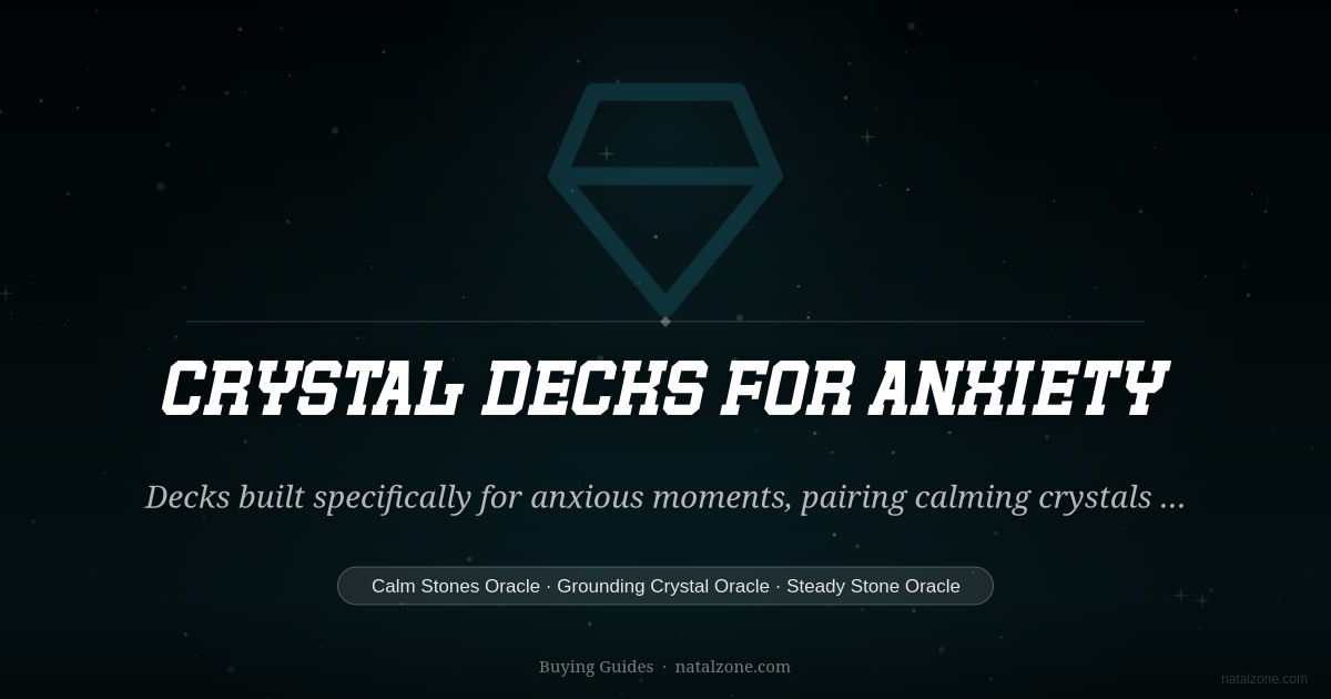 Crystal Decks for Anxiety buying guide cover