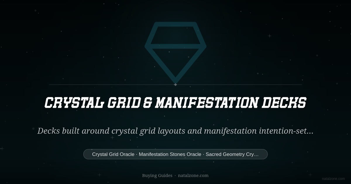 Crystal Grid & Manifestation Decks buying guide cover