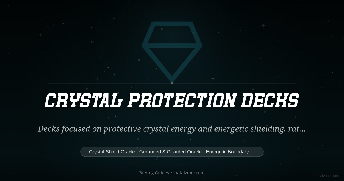 Crystal Protection Decks buying guide cover
