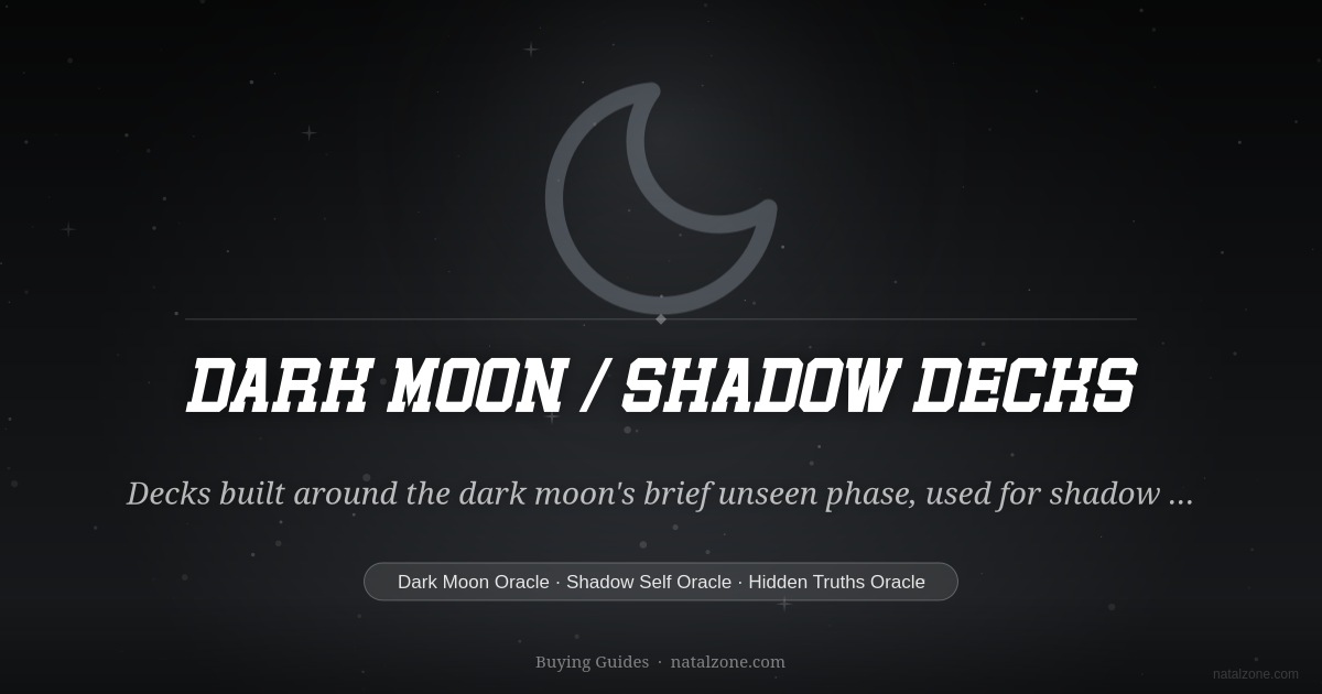 Dark Moon / Shadow Decks buying guide cover