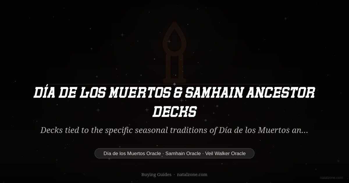 Día de los Muertos & Samhain Ancestor Decks buying guide cover