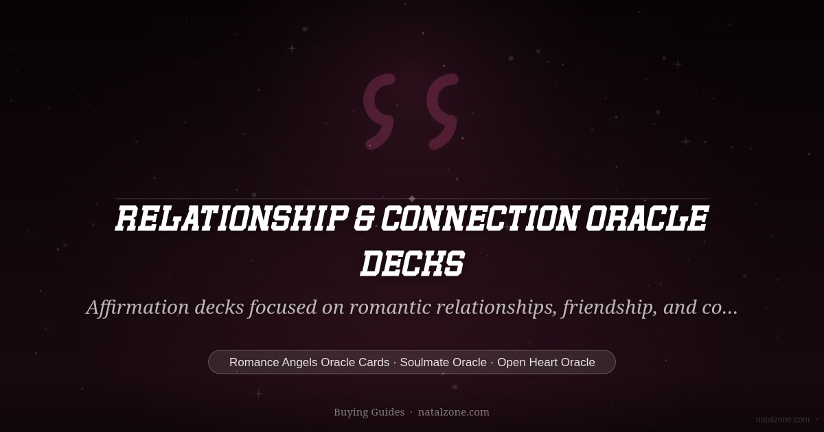 Relationship & Connection Oracle Decks buying guide cover