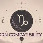 Capricorn Love Compatibility: Every Match Ranked